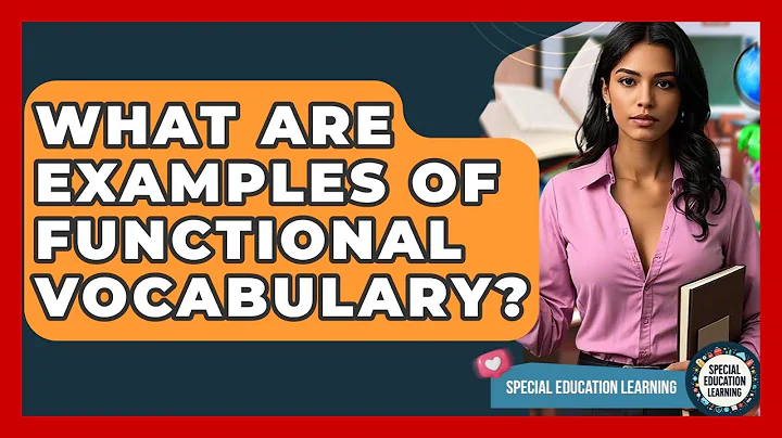 What Are Examples Of Functional Vocabulary? - Special Education Learning