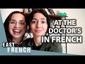 At the doctors in french  super easy french 159