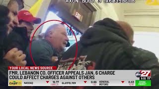Lawyers of former Lebanon County police officer charged in Jan. 6 attack argue for charges to be dro