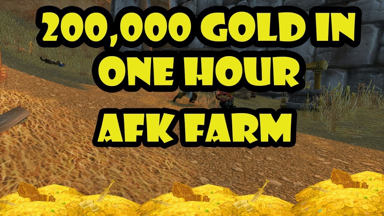World Of Warcraft Gold Farm 200 000 Gold Per Hour Afk Farm Youtube