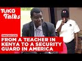 The bitter truth of leaving Kenya for America, green cards, jobs and free houses | Tuko Talks