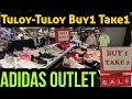 ADIDAS OUTLET Buy1 Take1 EXTENDED // Shoes & Apparel Binagsak na ang PRESYO!