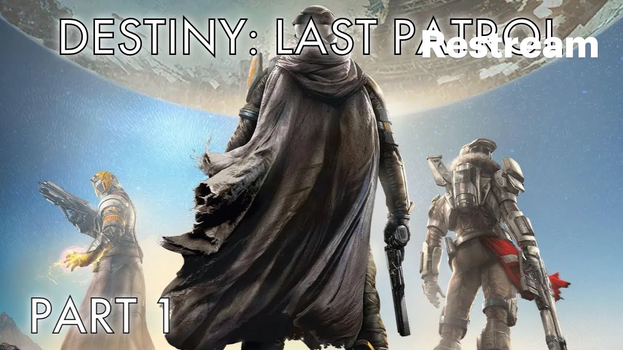 Destiny: Lost Patrol