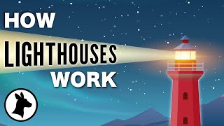 How Do Lighthouses Work?