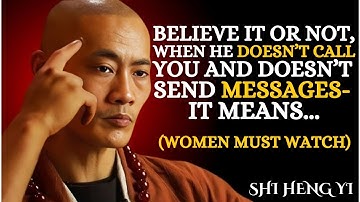Believe it or not, when he doesn’t call or message you, it means… || SHI HENG YI