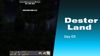 7D2D DesterLand Day 03