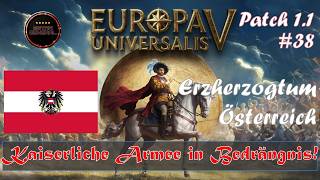 🛡️ Kaiserliche Armee in Bedrängnis! Größter Krieg! | Österreich Lets play EU5, Patch 1.1, #38, EUV