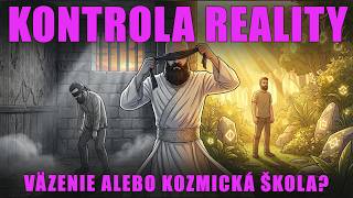 Väzenie Alebo Kozmická Škola? Prečo Moderný Spirituálny Guláš Nefunguje