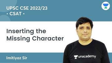 Inserting the Missing Character | UPSC CSE | Let