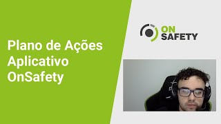 Plano de Ações Aplicativo OnSafety screenshot 2