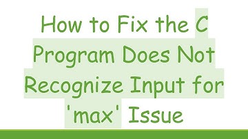 How to Fix the C Program Does Not Recognize Input for 