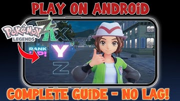 How To Play Pokémon Legends Z-A On Android (Emulator Setup + 30FPS Performance Guide)