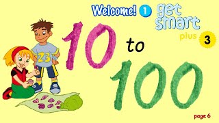 Get Smart Plus 3 Module 1 Smart kids 10 to 100 page 6 Get Smart Plus 3 Module 1 Smart kids 10 to 100 page 6