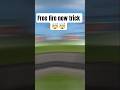 free fire new trick #shortvideo  #viral