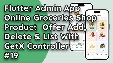 Online Groceries Shop Admin App in Flutter with GetX - Product Offer Add, Delete & List #19