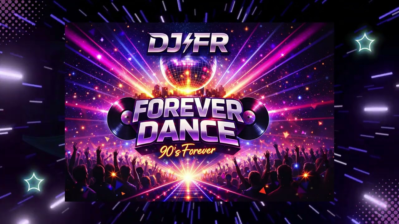 DJ-FR - Forever Dance 90’s Foreuer ( Original Mix )