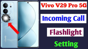 Vivo v29 pro incoming call flashlight setting / how to enable incoming call flashlight Vivo v29 pro