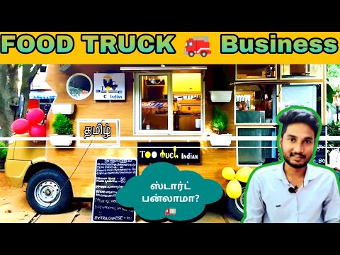 Guide to Starting a Food Truck Business in Tamil Nadu License Costs and Tips tamil