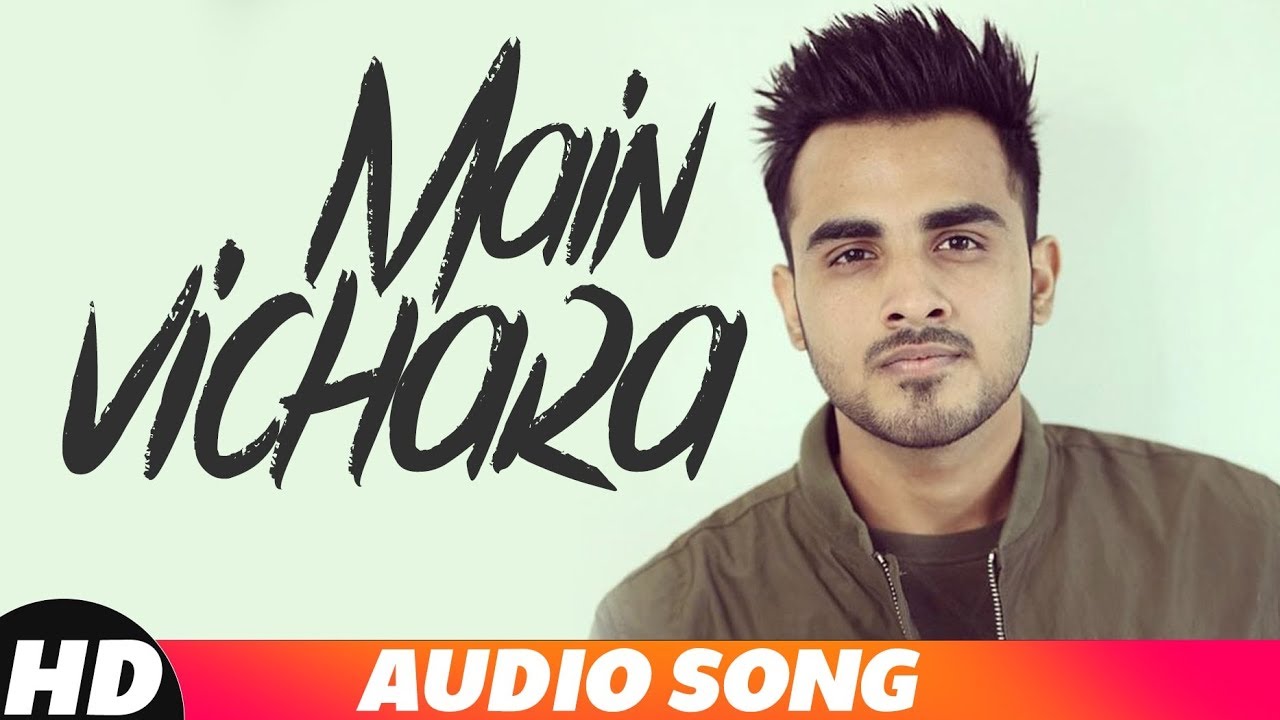 Main Vichara Lyrical Video  Armaan Bedil  New Punjabi Song 2018  Speed Records