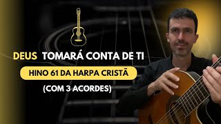 Vídeo de Deus Tomará Conta De Ti