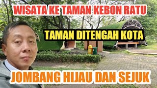 WISATA KE TAMAN KEBON RATU KEPLAKSARI JOMBANG