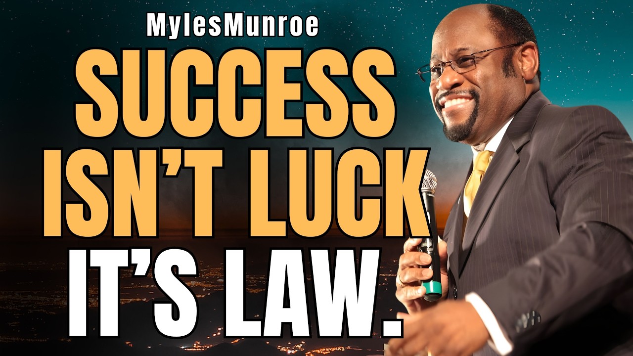 SUCCESS Is PREDICTABLE: The KINGDOM LAWS That Make Your Life PROSPER | Myles Munroe