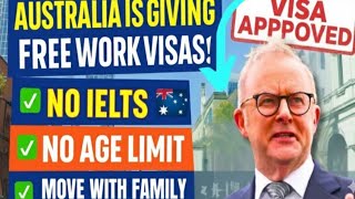 8000 Employers in Australia Will Give You a Free Work Visa — Without IELTS