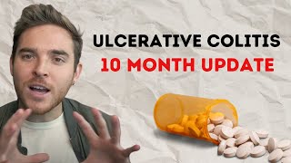 10 Month Update Ulcerative Colitis | Life + FMT, Vaccine, Xeljanz for UC, and Diet