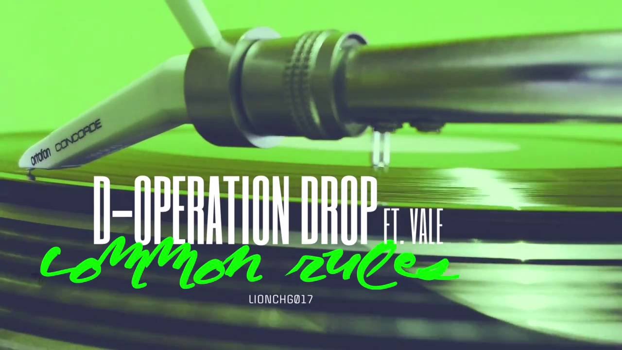 D-Operation Drop ft. Vale - Common Rules