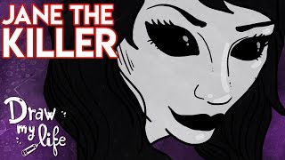 THE STORY of JANE THE KILLER I Ceepypasta Character I Draw My Life