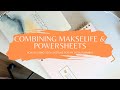 Combining Makselife &amp; Powersheets: How I'm Using Both Planners for my Goal Planning