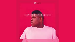 Ray Dalton   'If You Fall'
