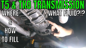 T5 / TKO - What Fluid & Where to Fill?!?