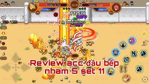HTTH: Review acc Đầu Bếp nham 5 set 11