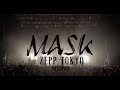MASK 「赤裸々ノイローゼ」Zepp Tokyo  2016年5月1日