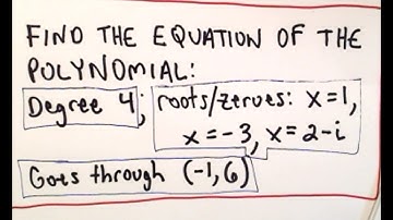 Find Equation of Polynomial given Degree, Roots (Complex) and a Point