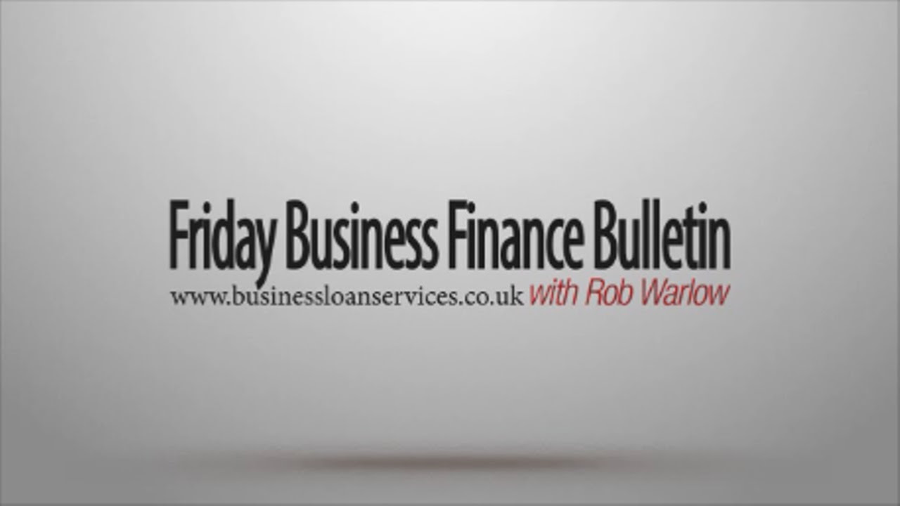 Update BFB Epsd 62: Late Payment \u0026 Growth, Aldermore Bank and What Banks Want