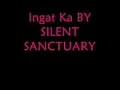 Ingat ka by silent sanctuary