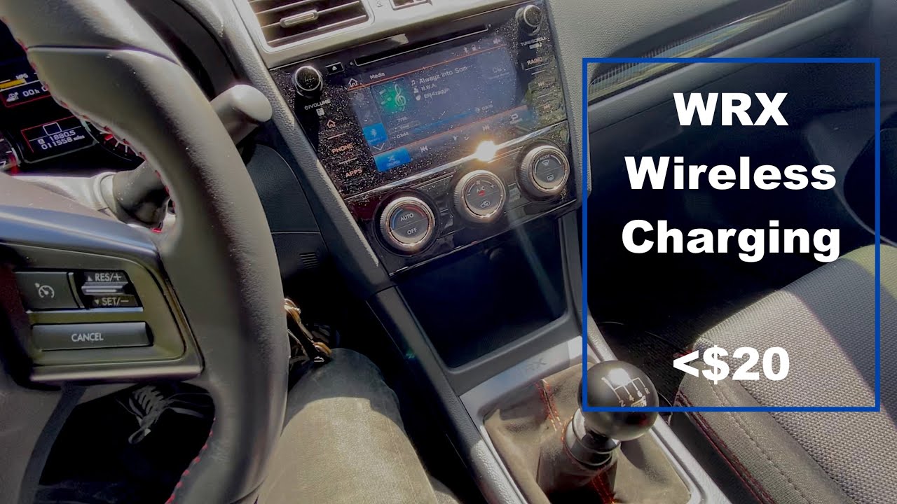Wireless Charging for Subaru WRX 2015+ FOR LESS THAN 20 YouTube