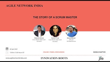 Agile Network India - The Story of a Scrum Master | 24 April 2021