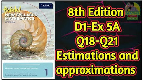 Q18-Q21 || Ex-5A || D1-8th edition || Chap 5 || Estimation and Approximation || In Urdu