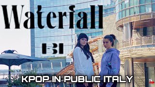 [KPOP IN PUBLIC ITALY] B.I 비아이 - ‘WATERFALL’  Dance Cover by JHF