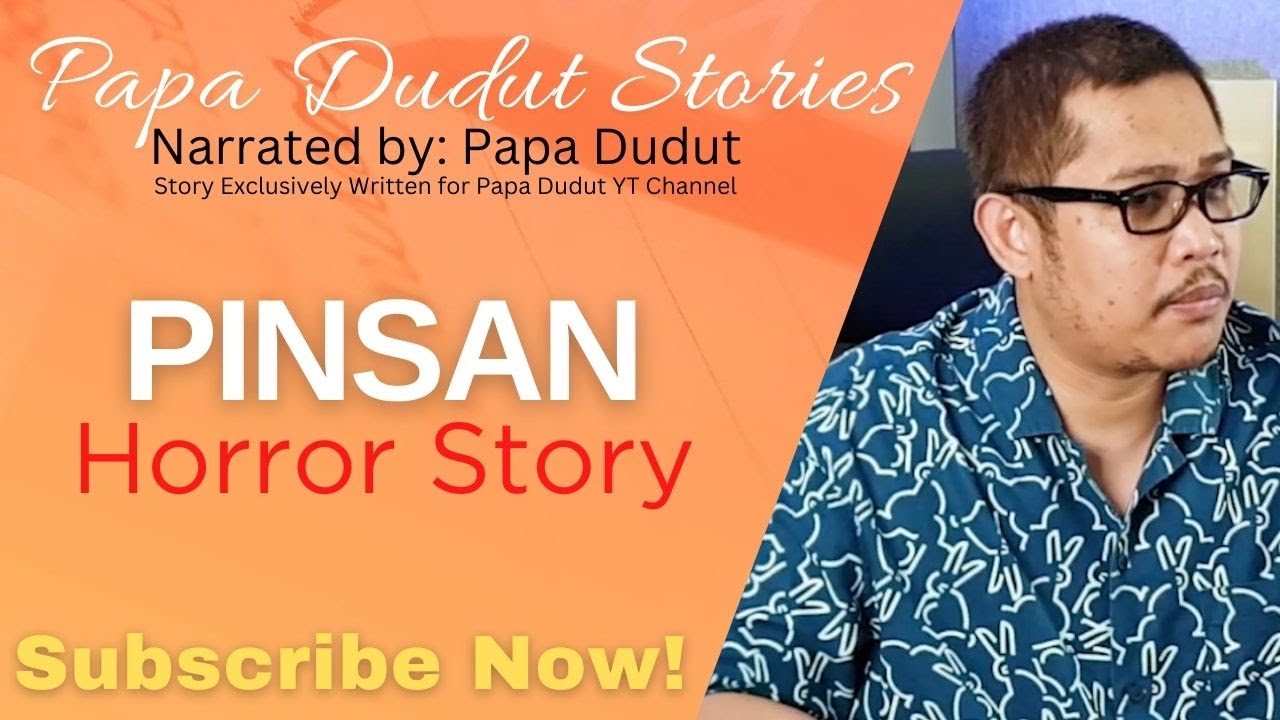 PINSAN | MELANIE | PAPA DUDUT STORIES HORROR