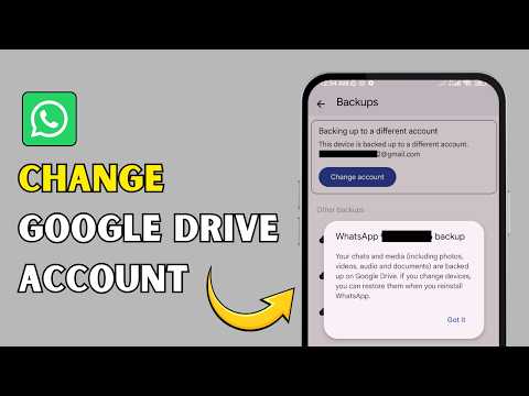 How To Change Google Drive Account for WhatsApp Backup (2026 Guide)