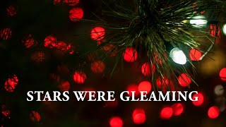 Stars Were Gleaming