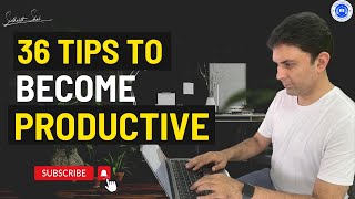 36 TIPS TO BECOME PRODUCTIVE | Master Productivity | Think & Grow Rich