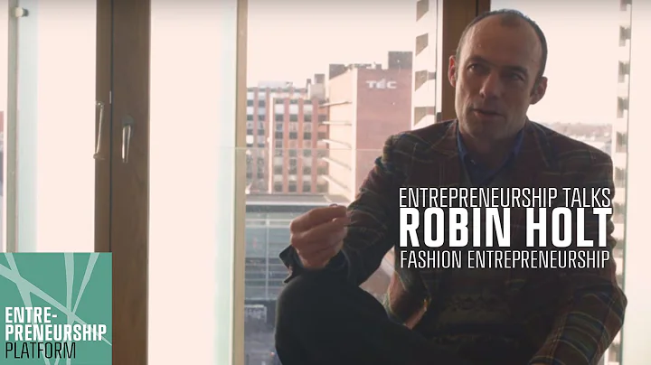 CBS Entrepreneurship Talks: Robin Holt - Fashion E...