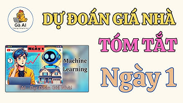 [#1] Dự Đoán Giá Nhà Với Machine Learning (Linear Regression)