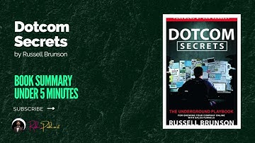Dotcom Secrets by Russell Brunson | Book Summary Under 5 Minutes