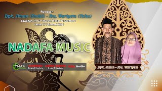 LIVE TASYAKURAN  KEL BP. JIMAN (ENDEL) - IBU. WARIYEM (TAHU) | 'NADAFA MUSIC' |  GESING, 17 FEB 2025